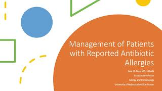 Management Of Patients With Reported Antibiotic Allergies