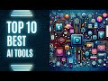 Top 10 AI Tools That Are Changing The World 2025 Top 10 AI Tools That Are Changing The World 2025