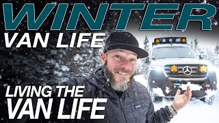 Winter Van Life: A Day in the Life | 4x4 Sprinter Adventure | Living The Van Life