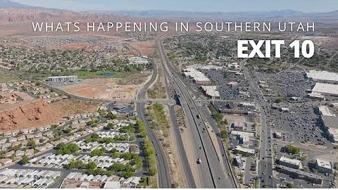 What's Happening in Southern Utah: Exit 10