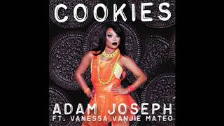 Adam Joseph - COOKIES ft. Vanessa Vanjie Mateo