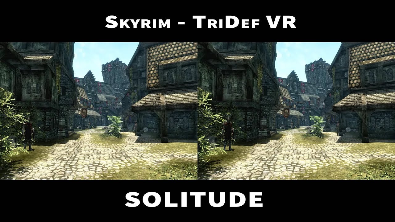 Skyrim - VR (TriDef) - Just Walking - A stroll through Solitude - YouTube