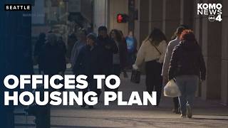 Seattle Land Use committee approves proposal converting commercial space to housing