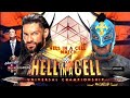 Roman reigns vs rey mysterio universal championship hell in a cell full match part 13