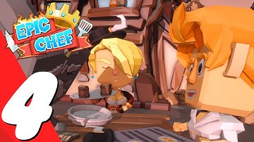 Epic Chef | Full Game Part 4 Gameplay Walkthrough (No Commentary)