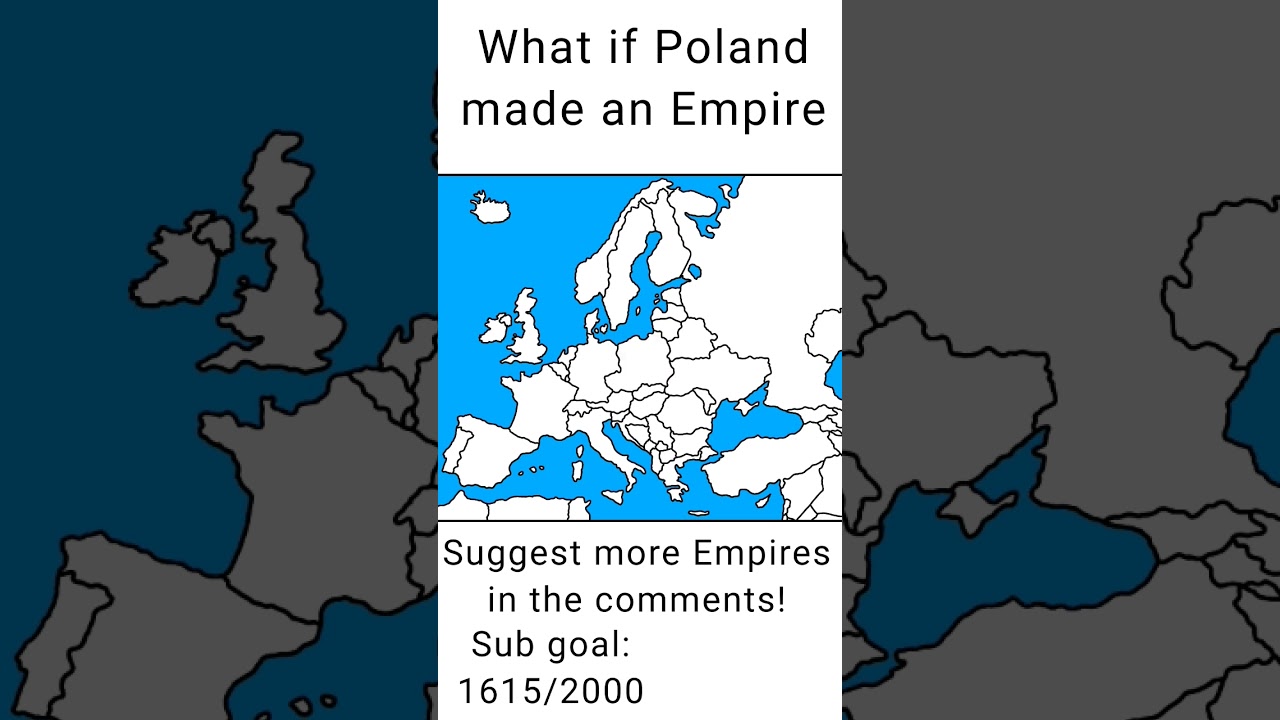 What if Poland made an Empire? 
