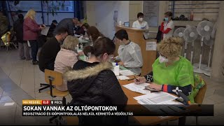 Sokan vannak az oltópontokon