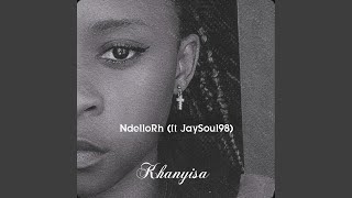 Khanyisa feat Jaysoul98 radio Edit