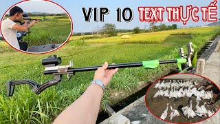 Test thực tế súng ná vip 10 với khách hàng và cái kết bất ngờ