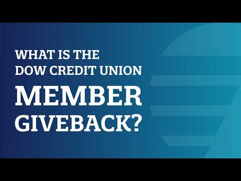 What Is The Dow Credit Union Member Giveback