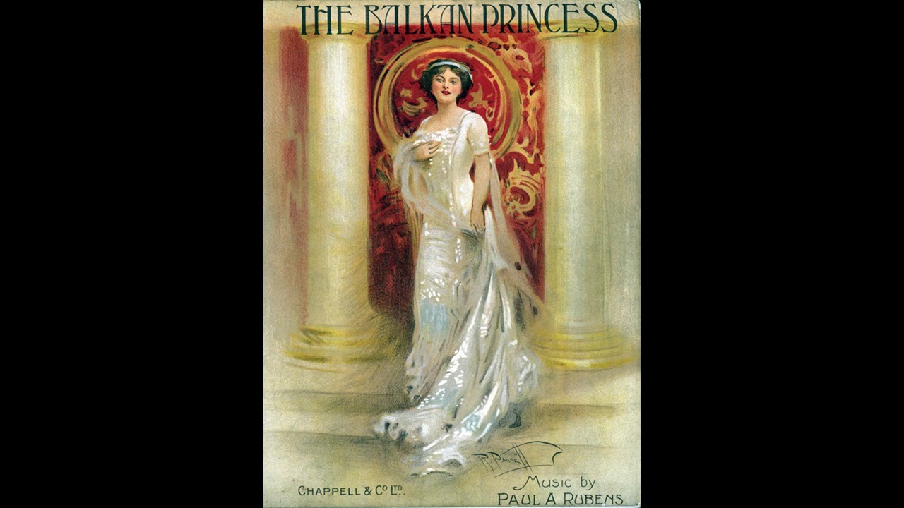 Light Opera Company - 'The Balkan Princess' Vocal Gems (Rubens) (1910)