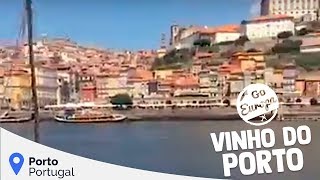 O Vinho do Porto | GoEuropa