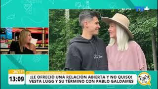 Vesta Lugg sobre Pablo Galdames: 'Le ofrecí una relación abierta'