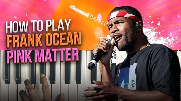How to Play Pink Matter - Frank Ocean | Beginner Piano Tutorial (Karaoke & Instrumental)
