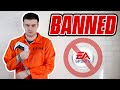 I got banned by ea sports