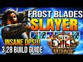 THIS FROST BLADES BUILD IS S-TIER IN 3.28! Path of Exile Build 3.28 (NEW META)