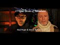 O Little Town of Bethlehem - Mal Pope & Steve Balsamo   HD