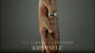 LOREDANA X YLL LIMANI - KRIMINELE (prod.by Panda Music) Resimi