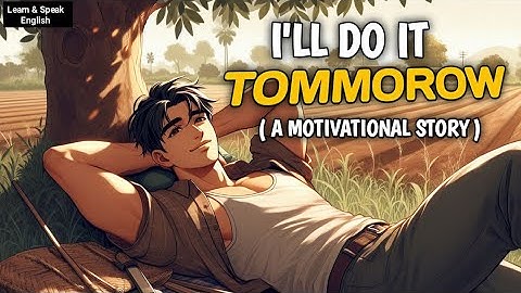 Ambitieus maar lui? Dit verhaal zal je voor altijd veranderen... | Verhalen over mindset