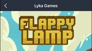 FLAPPY LAMP LYKA GAMES HIGH SCORE | TIPS & TRICKS | TOP LEADERBOARD 2021 screenshot 4