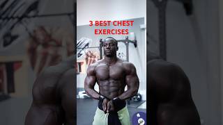 3 Best Chest Exercises.