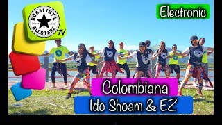 Colombiana |Ido Shoam & EZ| Zumba® | Rouz Regis | Choreography | Dance Fitness