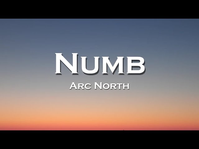 Arc North - Numb (Lyrics) feat. Aaron Richards, New Beat Order, Cour class=