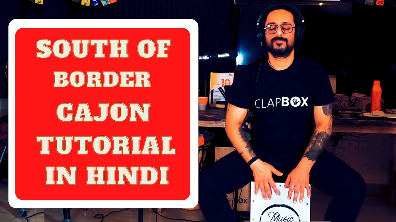 South Of Border Cajon Tutorial 🌴🔥💥🌴 