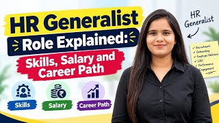 HR Generalist Role Explained: Skills, Salary & Career Path | Complete HR Guide