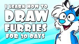 I learn how to draw Furries for 30 days