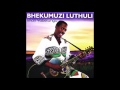 Bhekumuzi Luthuli - Bengikwethemba