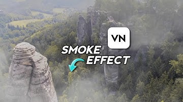 How to add smoke effect in VN video editor