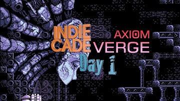 IndieCade 2015 Day 1 - Axiom Verge Interview