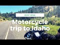 Motorcycle Camping Trip to Idaho | Day 1 and we lost the trailer, lucky to be safe