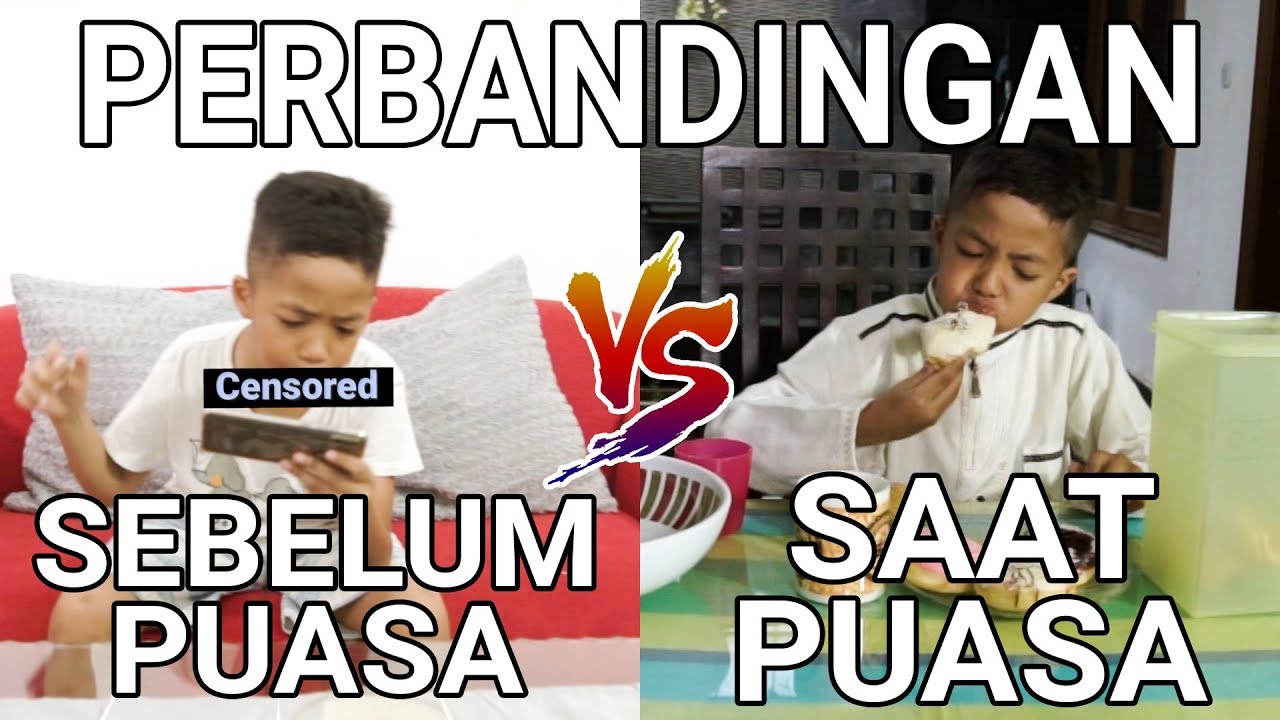 Perbandingan Sebelum Puasa Dan Saat Puasa Youtube