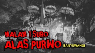 Alas Purwo Banyuwangi, malam 1 Suro