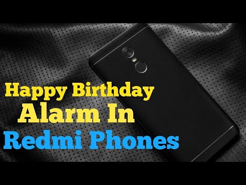 Xiaomi : How to Enable | Happy Birthday Alarm in Redmi Phones |