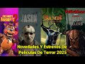 Novedades Y Noticias Del Cine De Terror 2025 | Pelivideos Oficial