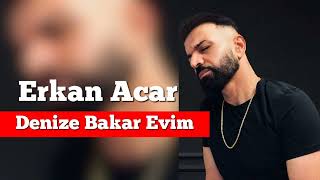 Erkan Acar - Denize Bakar Evim (Altan Başyurt Müzik Yapım) Resimi