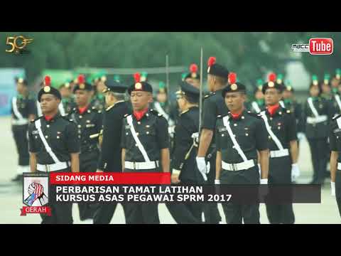 Sidang Media Perbarisan Tamat Latihan Kursus Asas Pegawai SPRM 2017