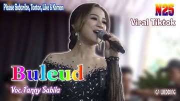 Fanny Sabila - BULEUD  (LIVE) #VIRALTIKTOK #BULEUD