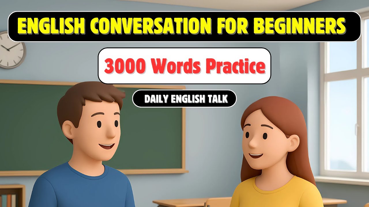 3000 Words English Conversation for Beginners | Easy Daily English ...