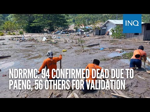NDRRMC: 94 confirmed dead due to Paeng, 56 others for validation