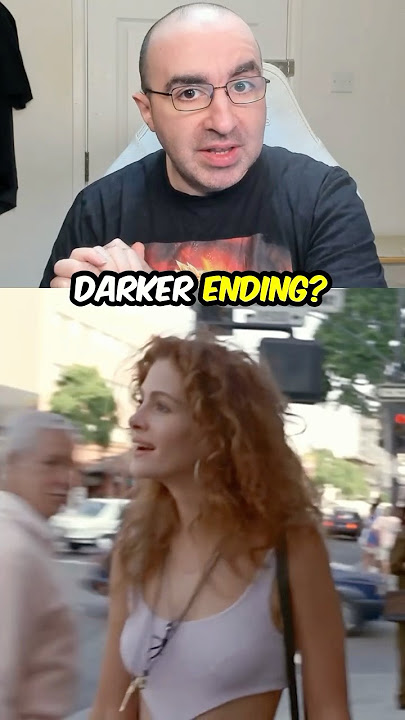 Pretty Woman's Original Dark Ending