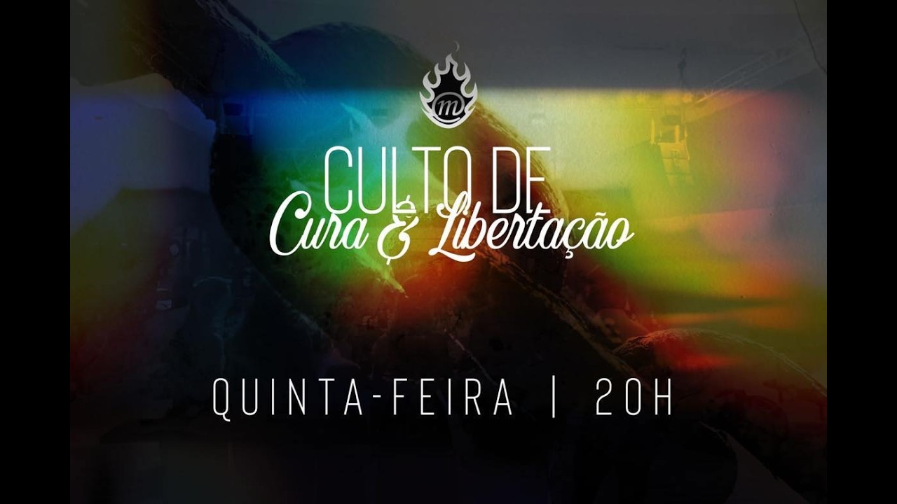 Culto de Cura e Libertação - A Tríade da Conclusão🙏🔥