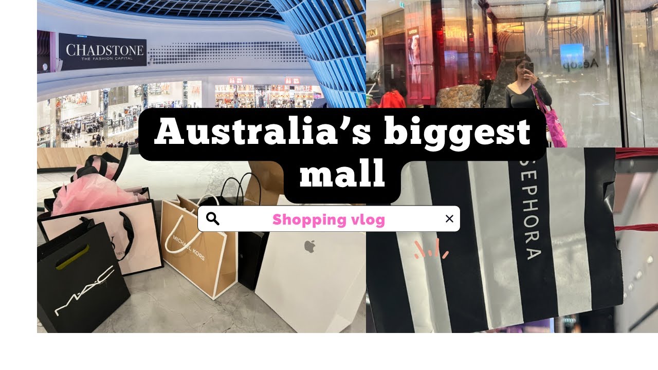 Shopping At Australia s Biggest Mall Chadstone Shopping Centre Shopping At Australia s Biggest Mall Chadstone Shopping Centre