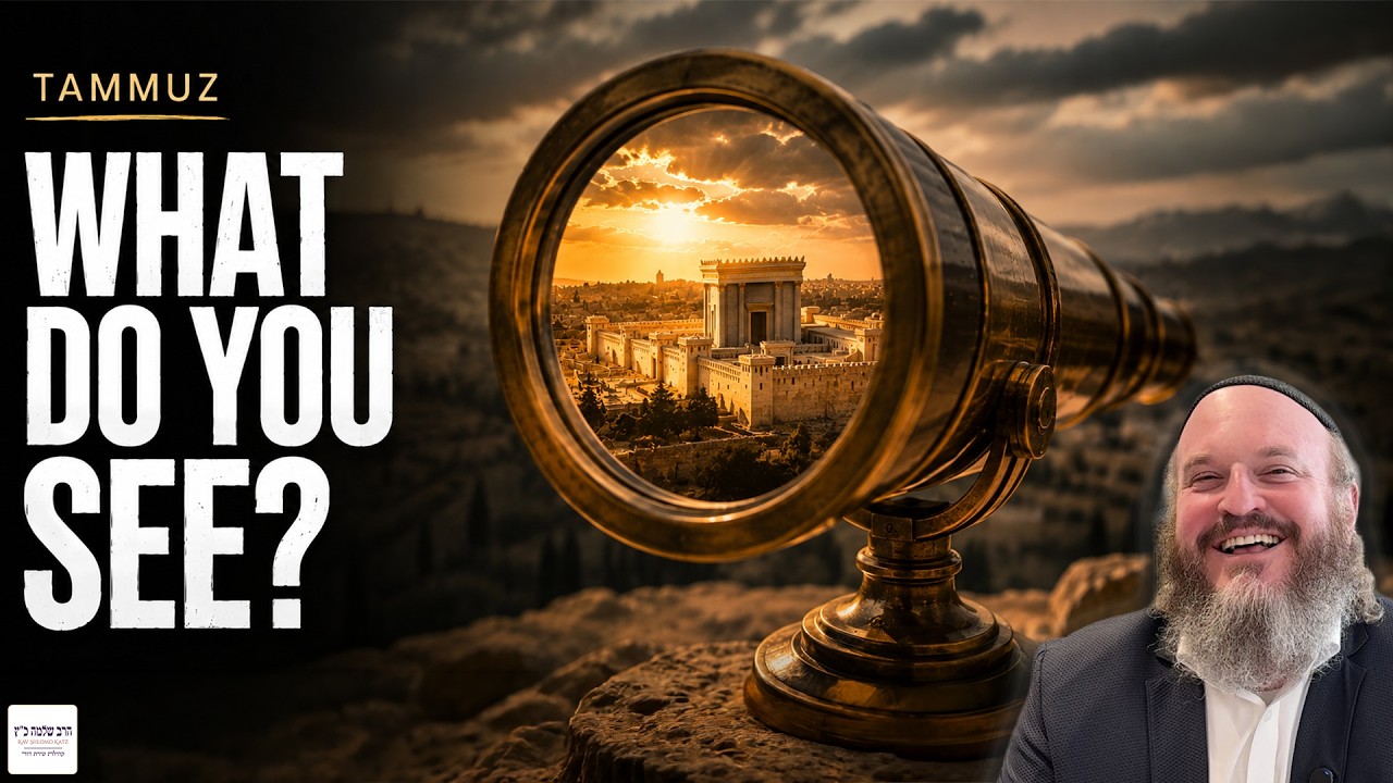 The Way You Look at Another Jew Changes Everything