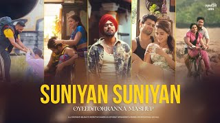 SUNIYAN SUNIYAN (OyeEditorrAnna Mashup) Juss x @MixSingh x Teji Sandhu