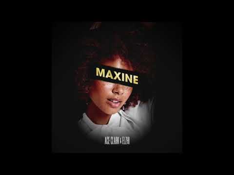 Ace Clark - Maxine feat. Elzhi