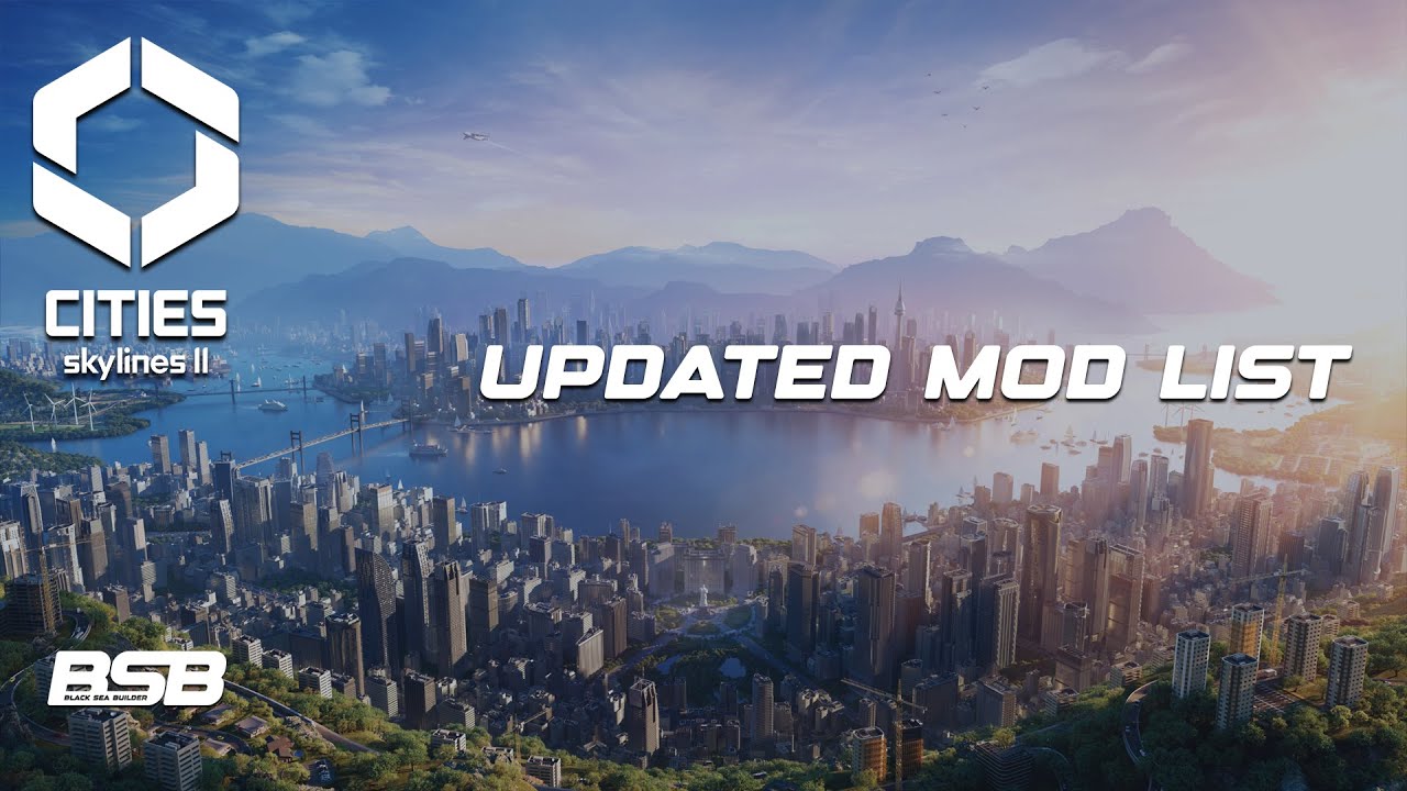 Updated Mod List || Cities Skylines 2 - YouTube